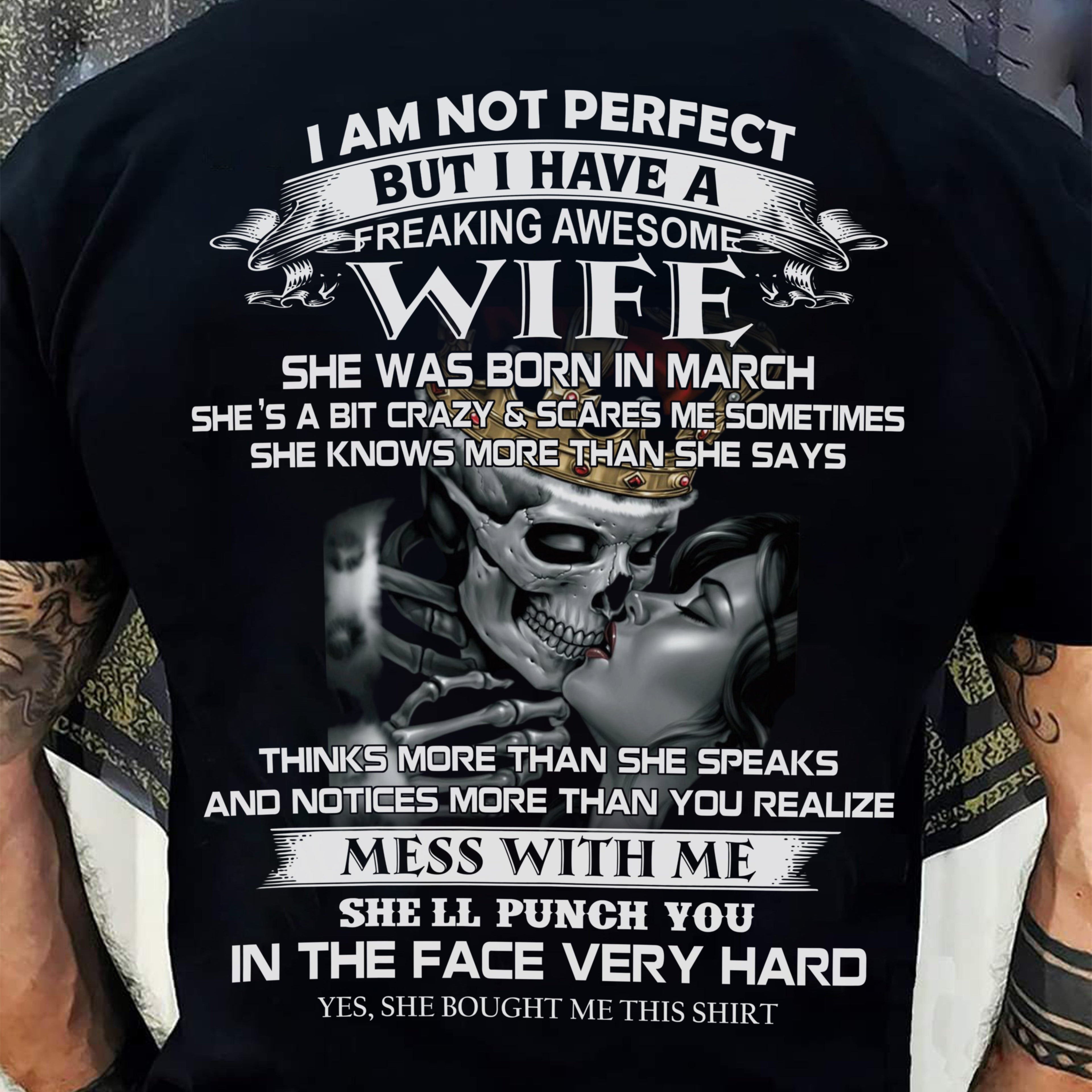 March - I Am Not Perfect But I Have A Freaking Awesome Wife - Gift For Husband From Wife - NGHL03 (SKU06-34-03)