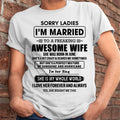 June - Sorry Ladies I Am Married To A Freaking Awesome Wife - Gift For Husband From Wife - NGHL06 (SKU-TWIFE-06)