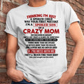 I Am Spoiled Son Of A Crazy Mom - Gift for Son From Mom - NGHL01 (SKUT-MS0608-01)
