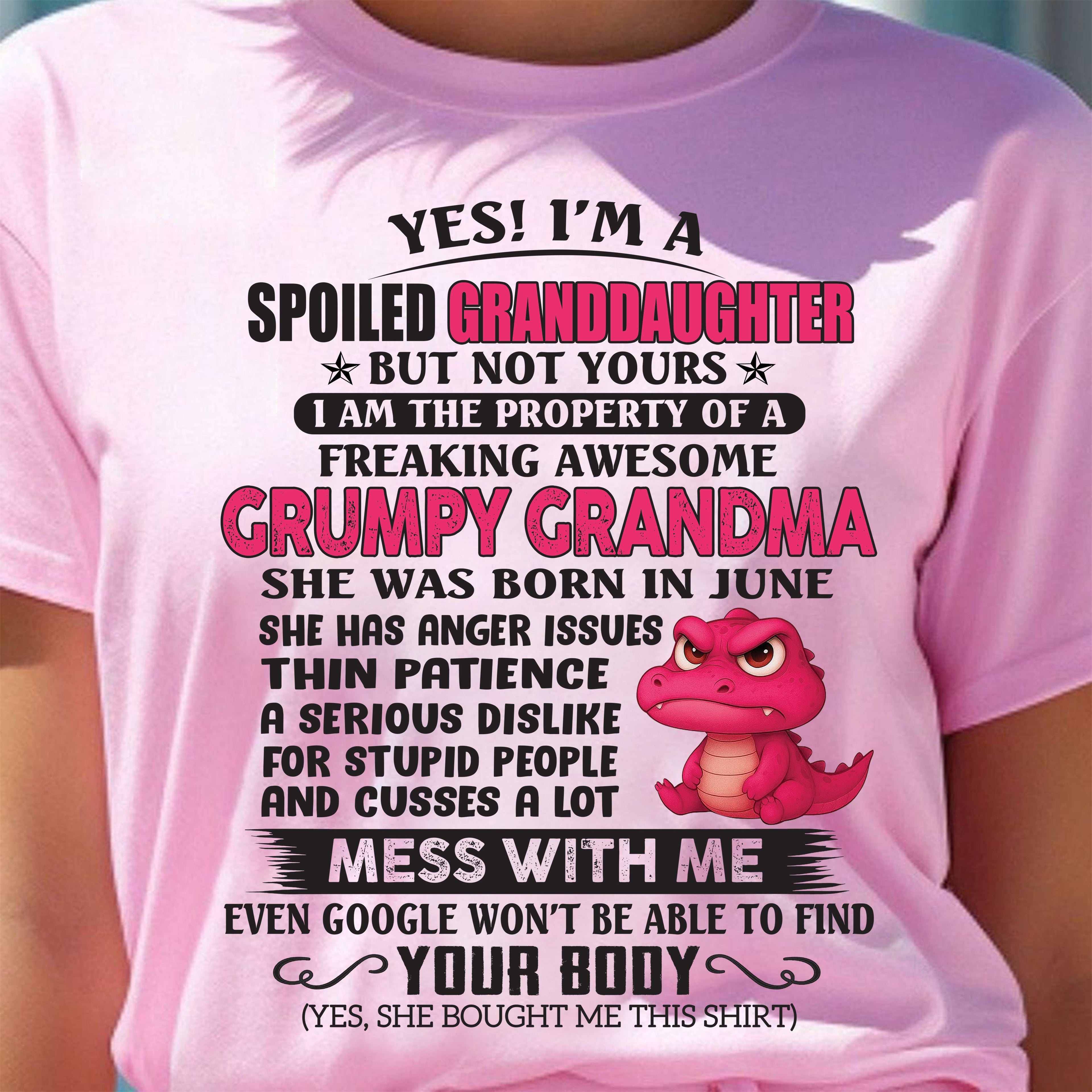 JUNE - YES, I'M A SPOILED GRANDDAUGHTER - GIFT FROM GRANDMA - NGHL06 (SKU09-96-06)