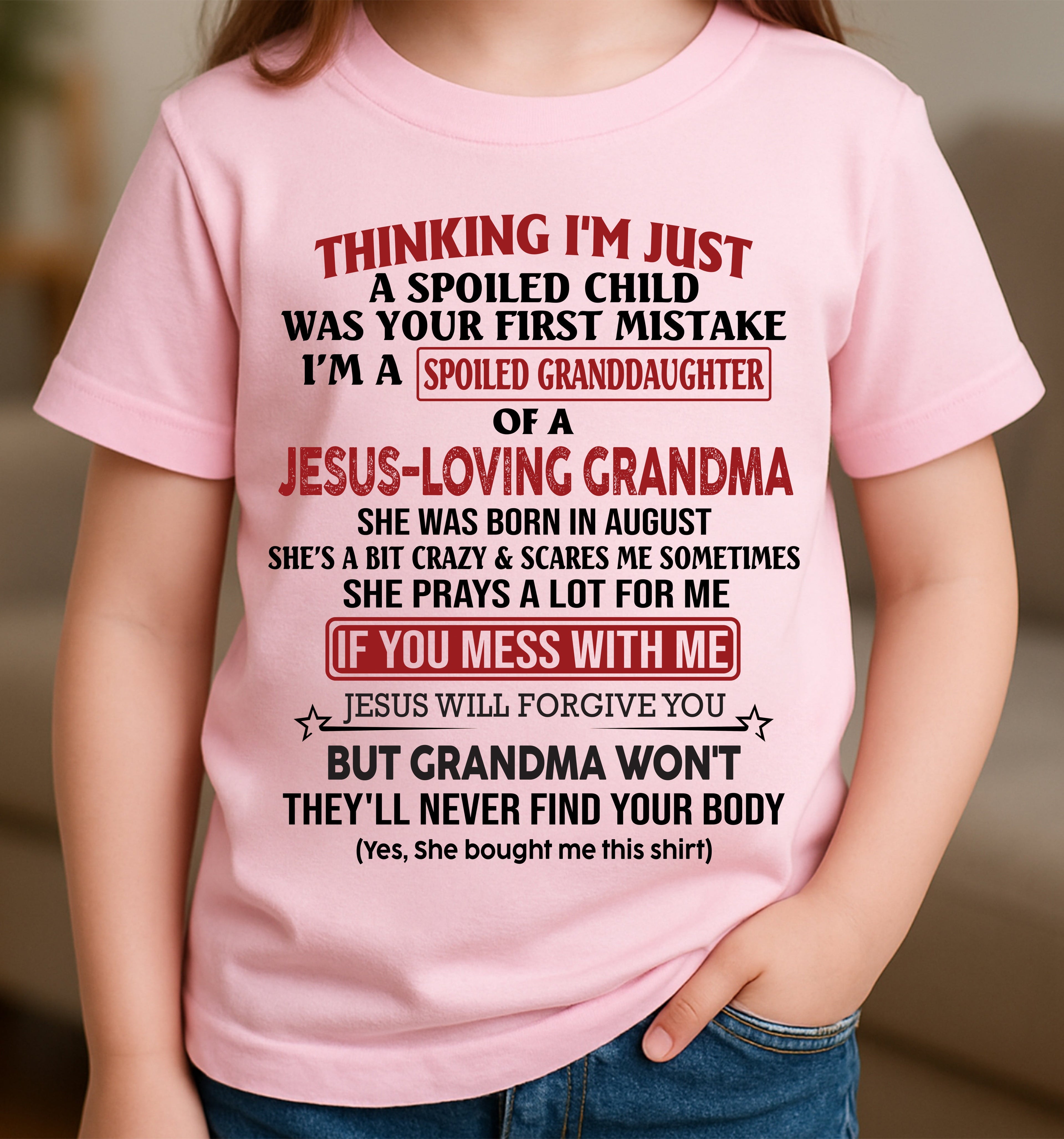 Christian Girl Shirt – Spoiled by Grandma August Edition – From Grandma to Granddaughter NGHL08 (SKU07-181-08)