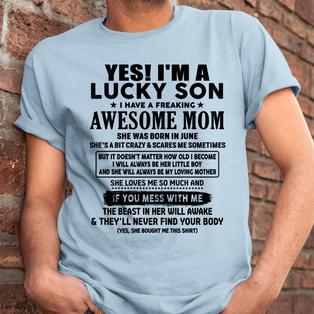 June - I am Lucky Son - Gift For Son From Mom - NGHL06 - (SKU-T1206LMS-06)
