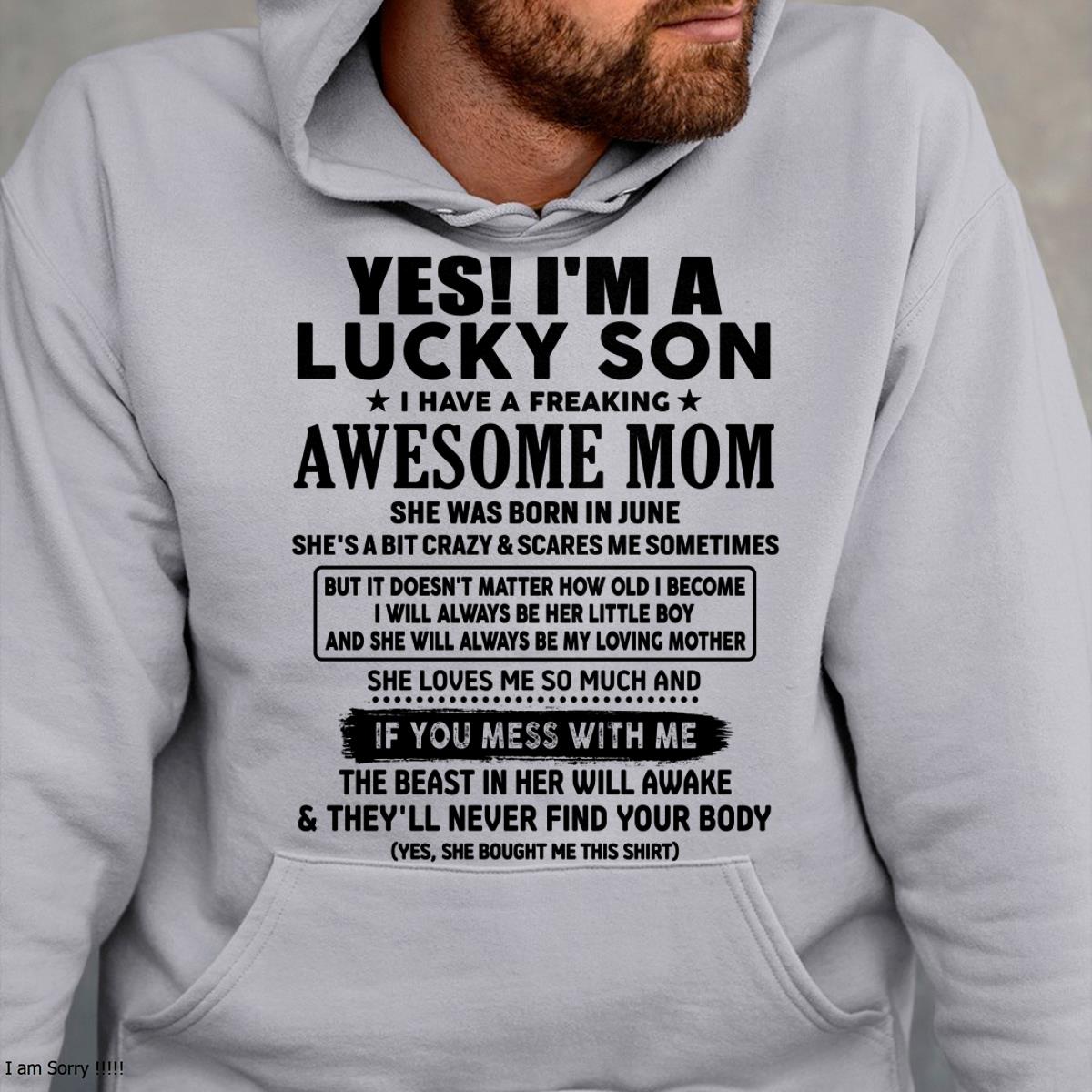 June - I am Lucky Son - Gift For Son From Mom - NGHL06 - (SKU-T1206LMS-06)