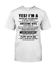 Yes, I'm a spoiled husband - SKU-SPOILES-HUS - SUN06