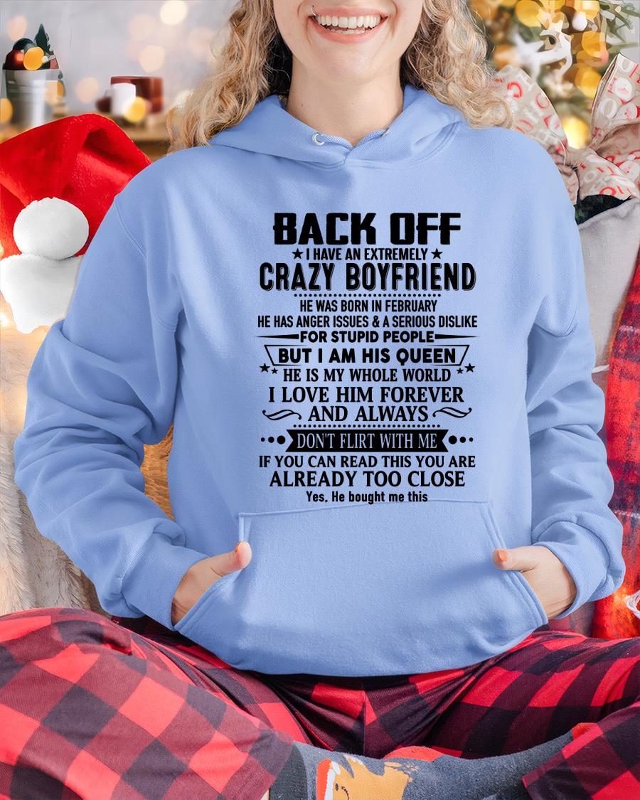 February - Back Off I Have An Extremely Crazy Boyfriend - Gift for Wife From Husband NGHL02 (SKUT-BACKOFF-02)