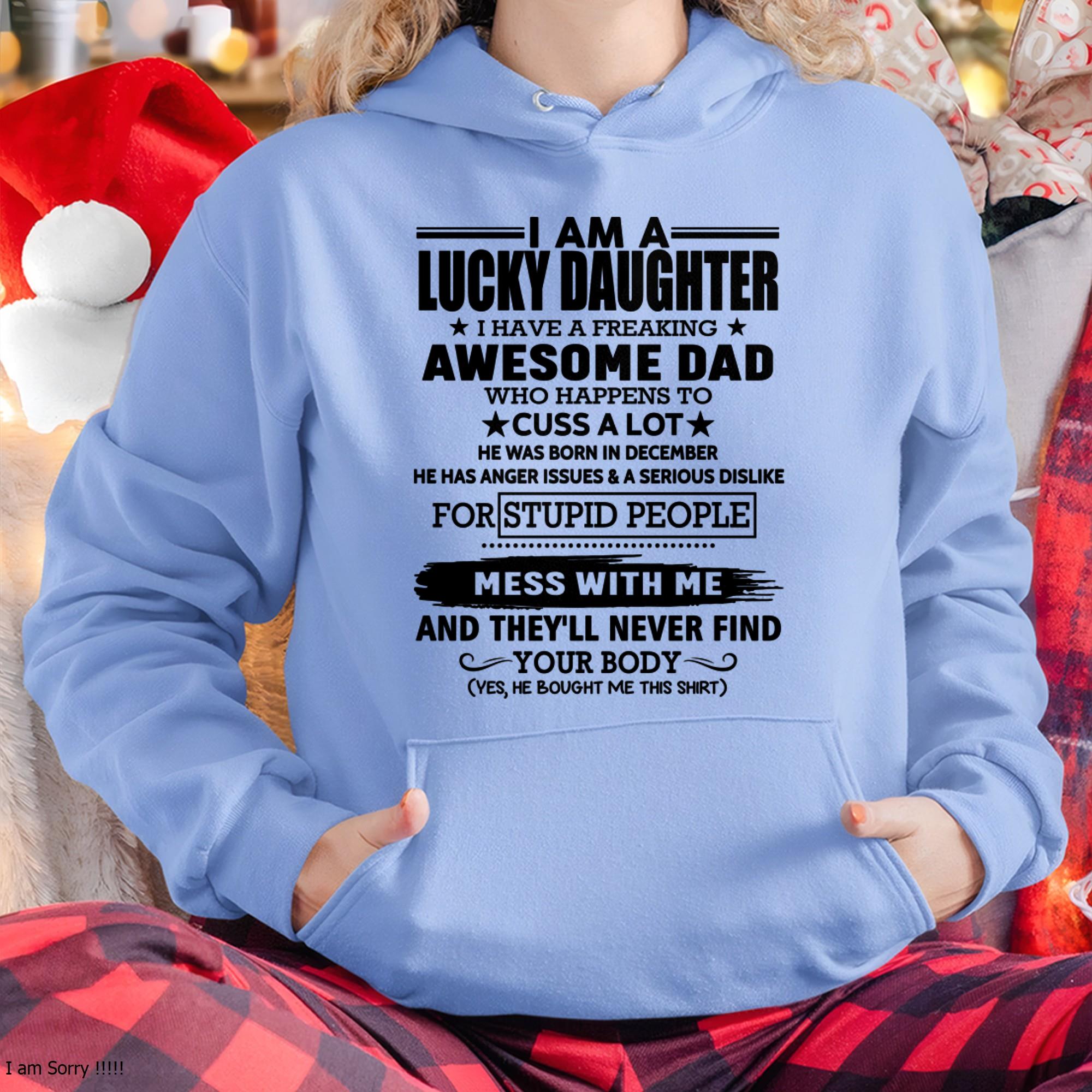 December - I'm Lucky Daughter - Gift for Daughter from Dad - NGHL12 (SKU-T1406DD-12)