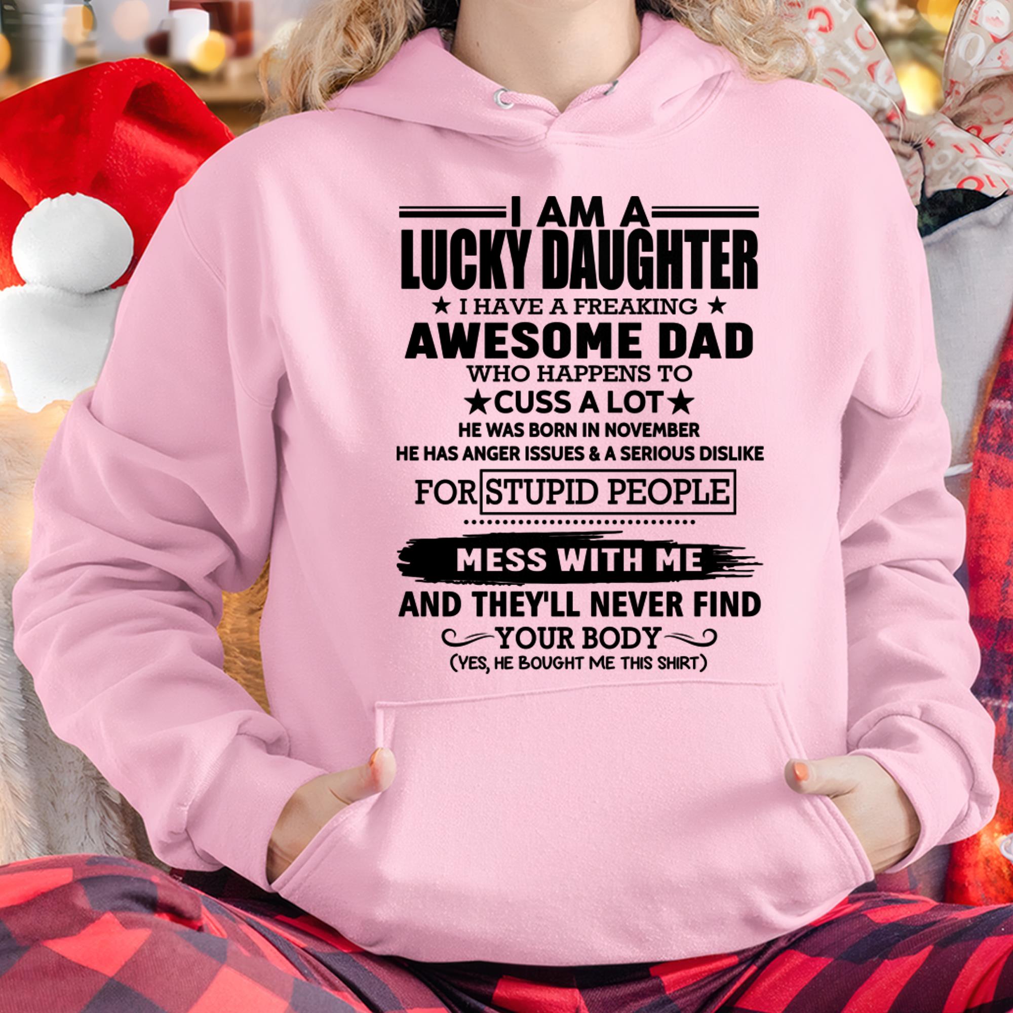 November - I'm Lucky Daughter - Gift for Daughter from Dad - NGHL11 (SKU-T1406DD-11)