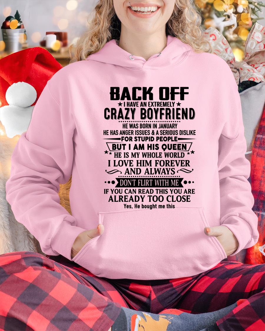 January - Back Off I Have An Extremely Crazy Boyfriend - Gift For Wife From Husband NGHL01 (SKUT-BACKOFF-01)