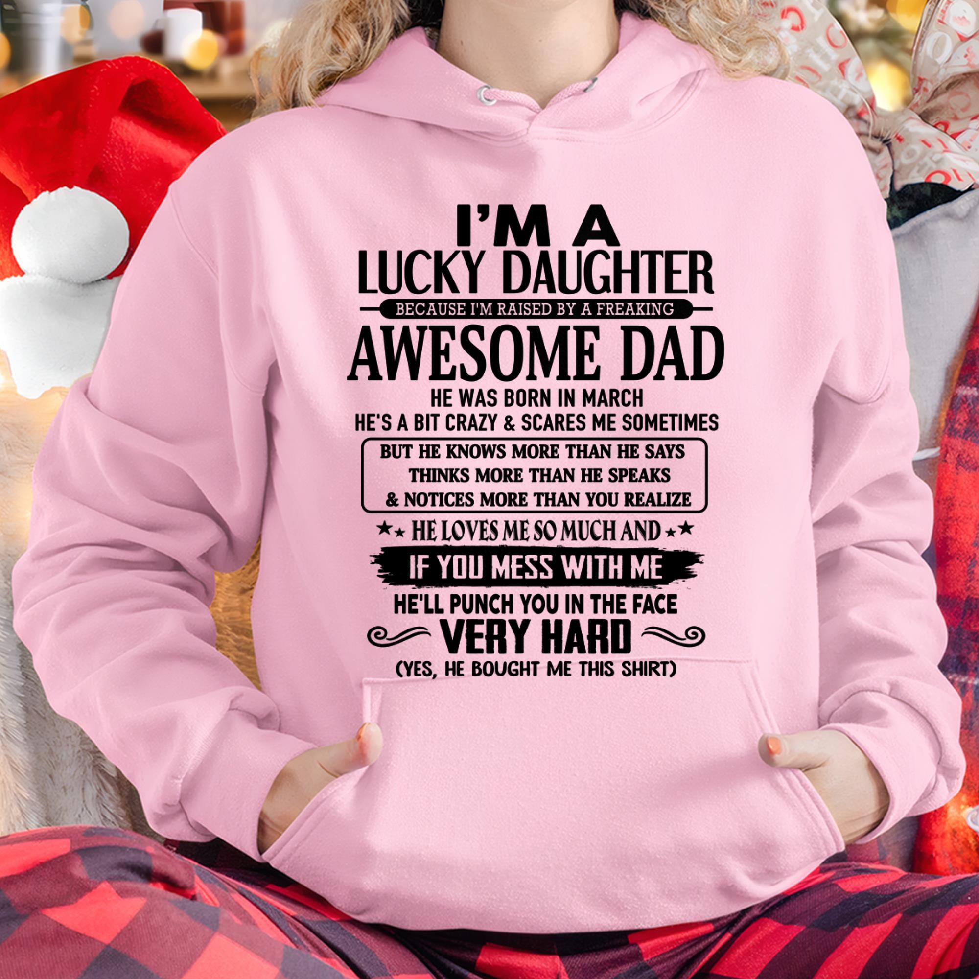 March - I'm Lucky Daughter - Gift for Daughter from Dad - NGHL03 (SKU-TLUCKYDD-03)