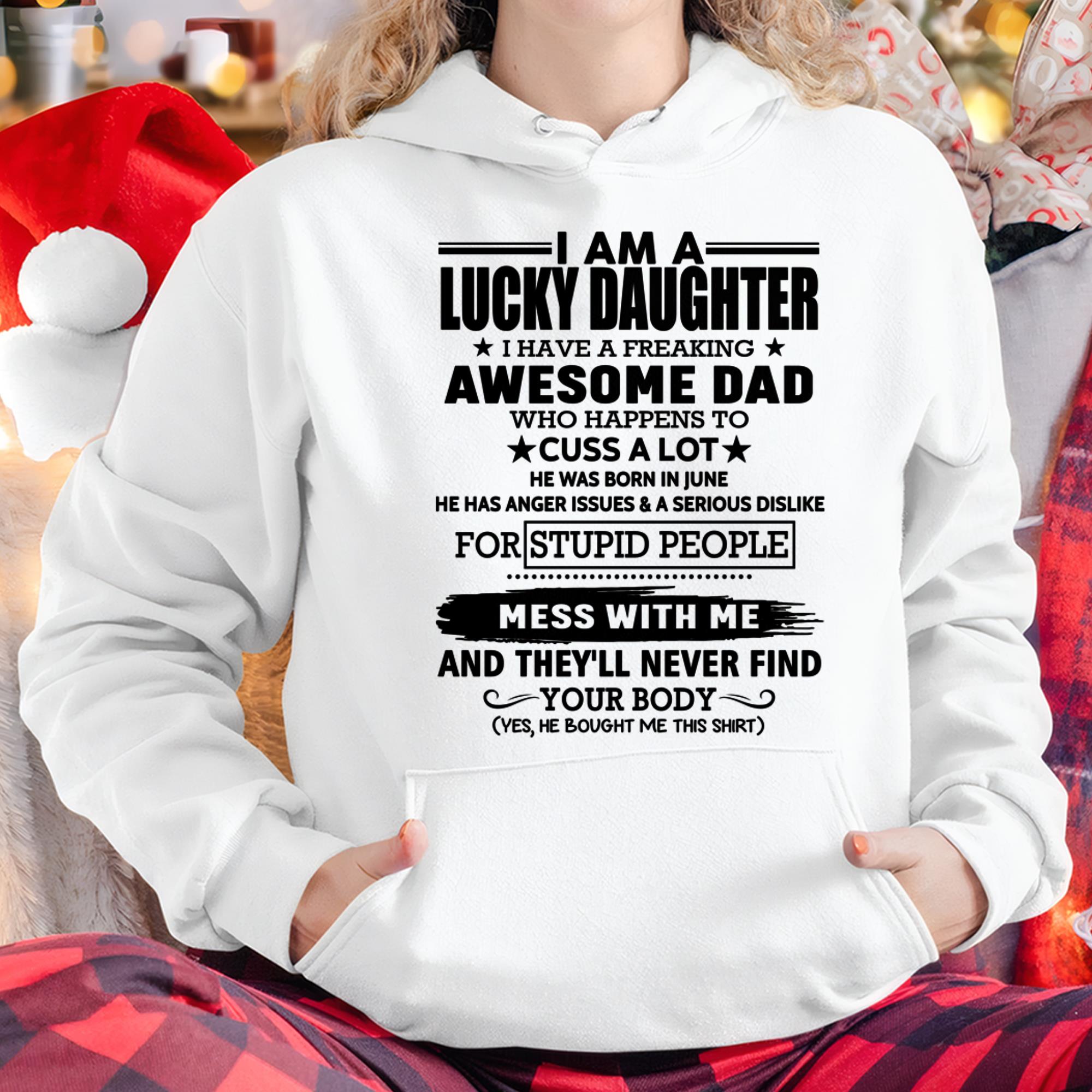 June - I'm Lucky Daughter - Gift for Daughter from Dad - NGHL06 (SKU-T1406DD-06)