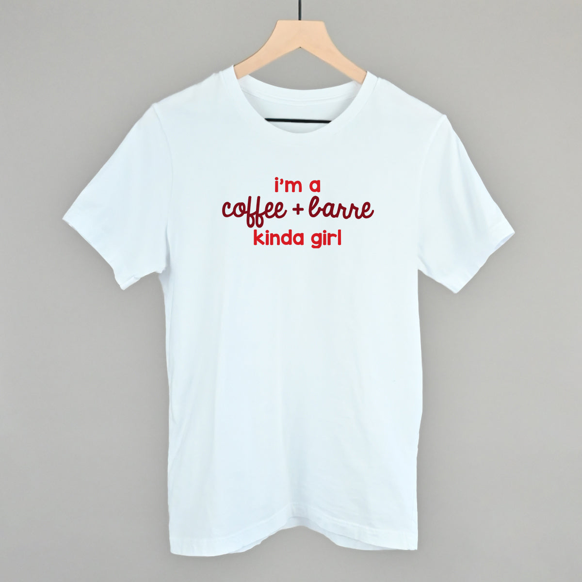 I'm A Coffee + Barre Kinda Girl
