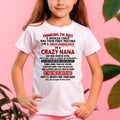 SPOILED GRANDDAUGHTER OF A CRAZY NANA T-SHIRT April Edition – From grandma to granddaughter - NGHL04 (SKU07-129-04)
