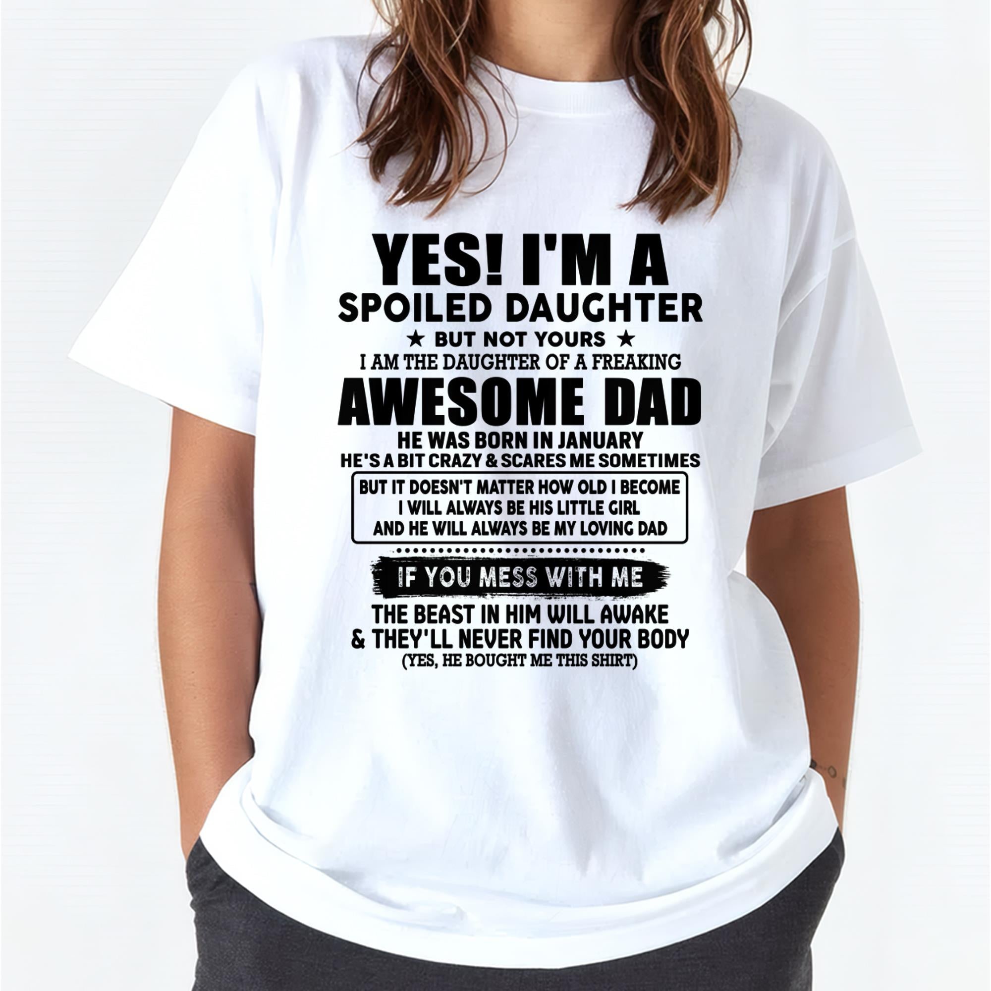 January - I'm Spoiled Daughter - Gift for Daughter from Dad - NGHL01 (SKU-TDD1206-01)