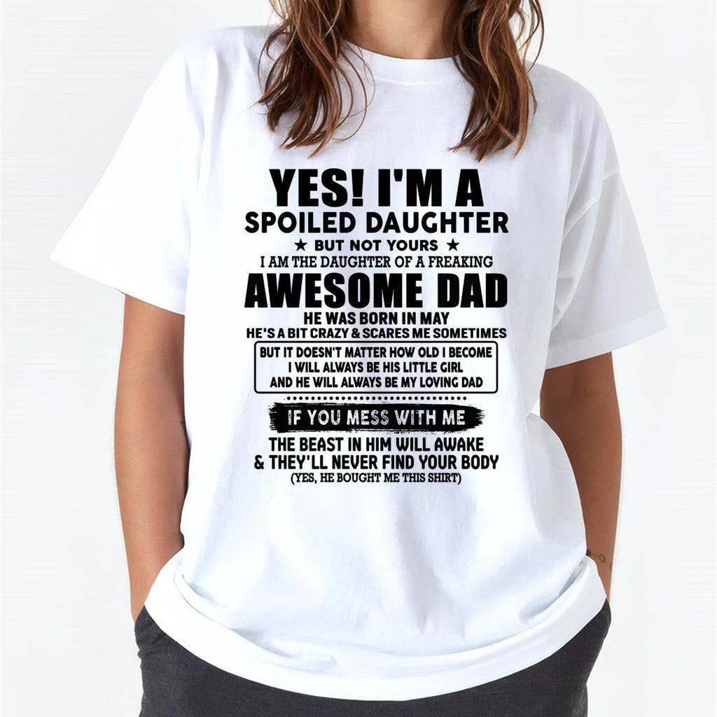 May - I'm Spoiled Daughter - Gift for Daughter from Dad - NGHL05 (SKU-TDD1206-05)