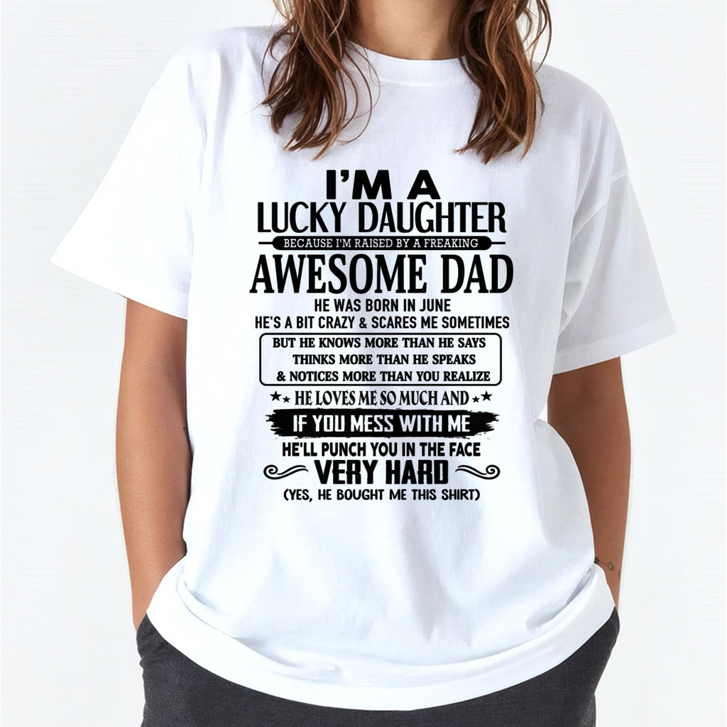 June - I'm Lucky Daughter - Gift for Daughter from Dad - NGHL06 (SKU-TLUCKYDD-06)