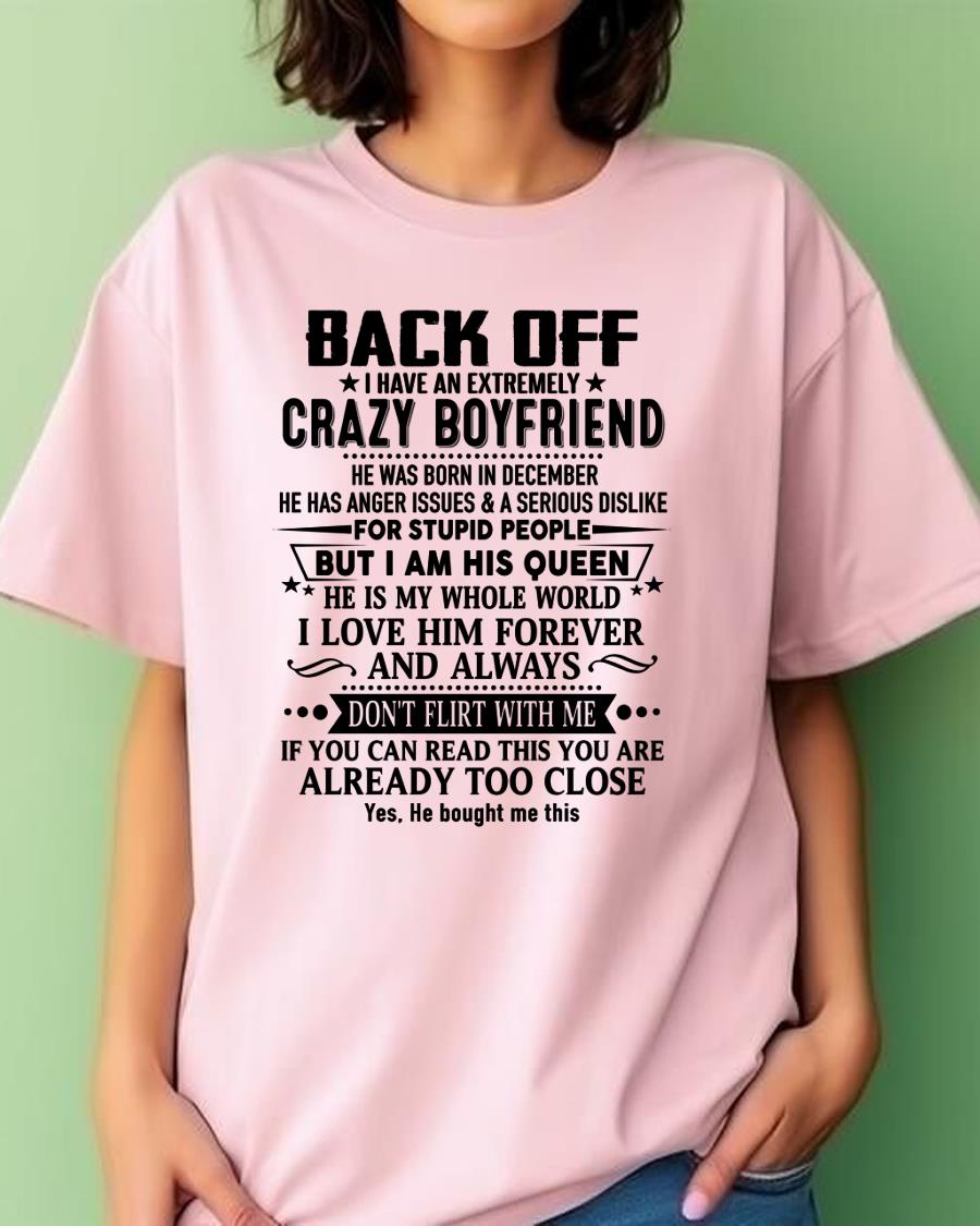 December - Back Off I Have An Extremely Crazy Boyfriend - Gift For Wife From Husband - NGHL12 (SKUT-BACKOFF-12)