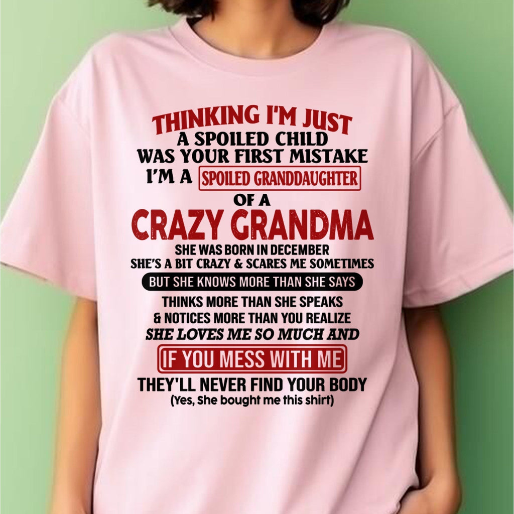 DECEMBER - I'M A SPOILED GRANDDAUGHTER OF A CRAZY GRANDMA - From Grandma - NGHL12 (SKU-GMD1-NTT12)