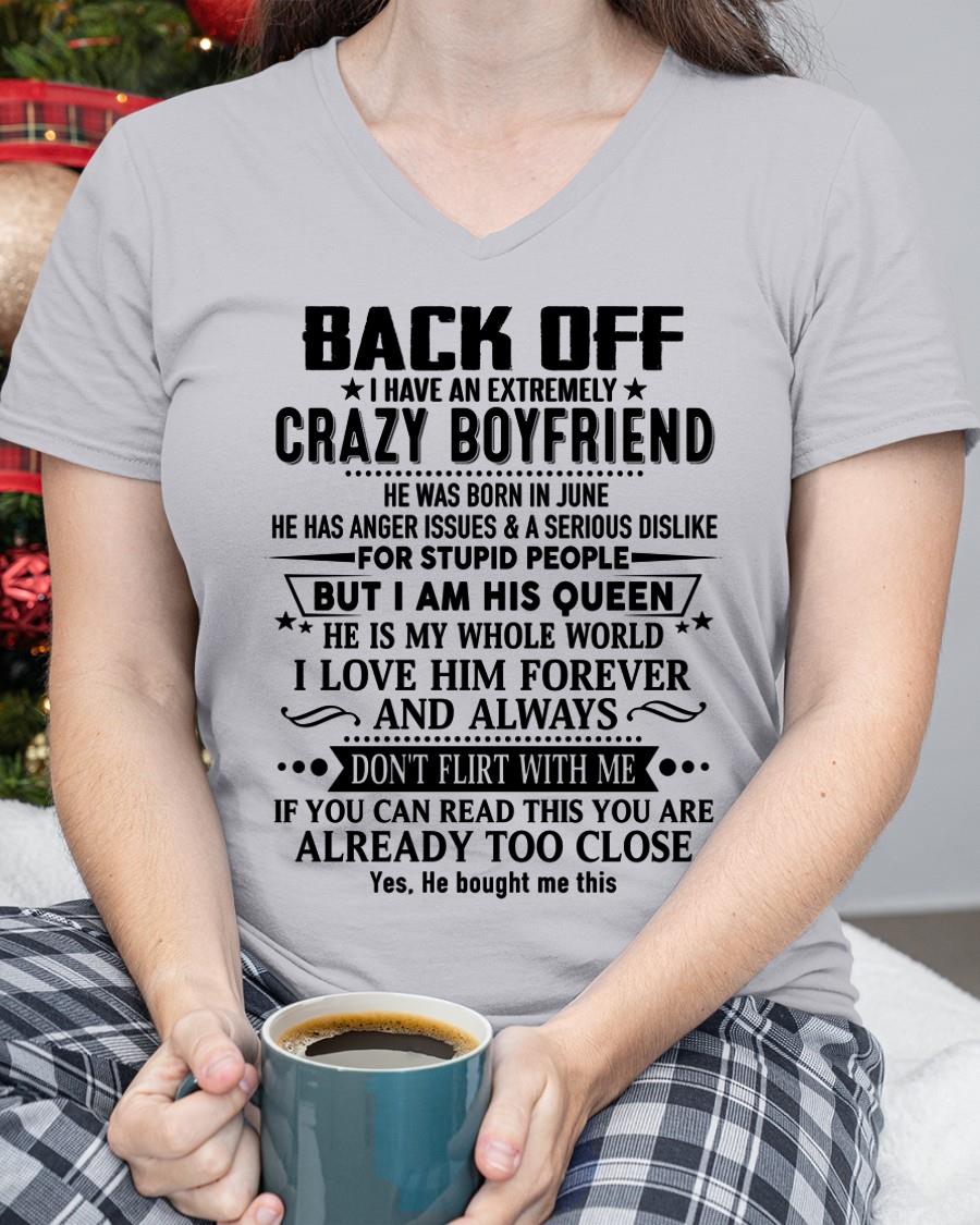 June - Back Off I Have An Extremely Crazy Boyfriend - Gift For Wife From Husband - NGHL06 (SKUT-BACKOFF-06)
