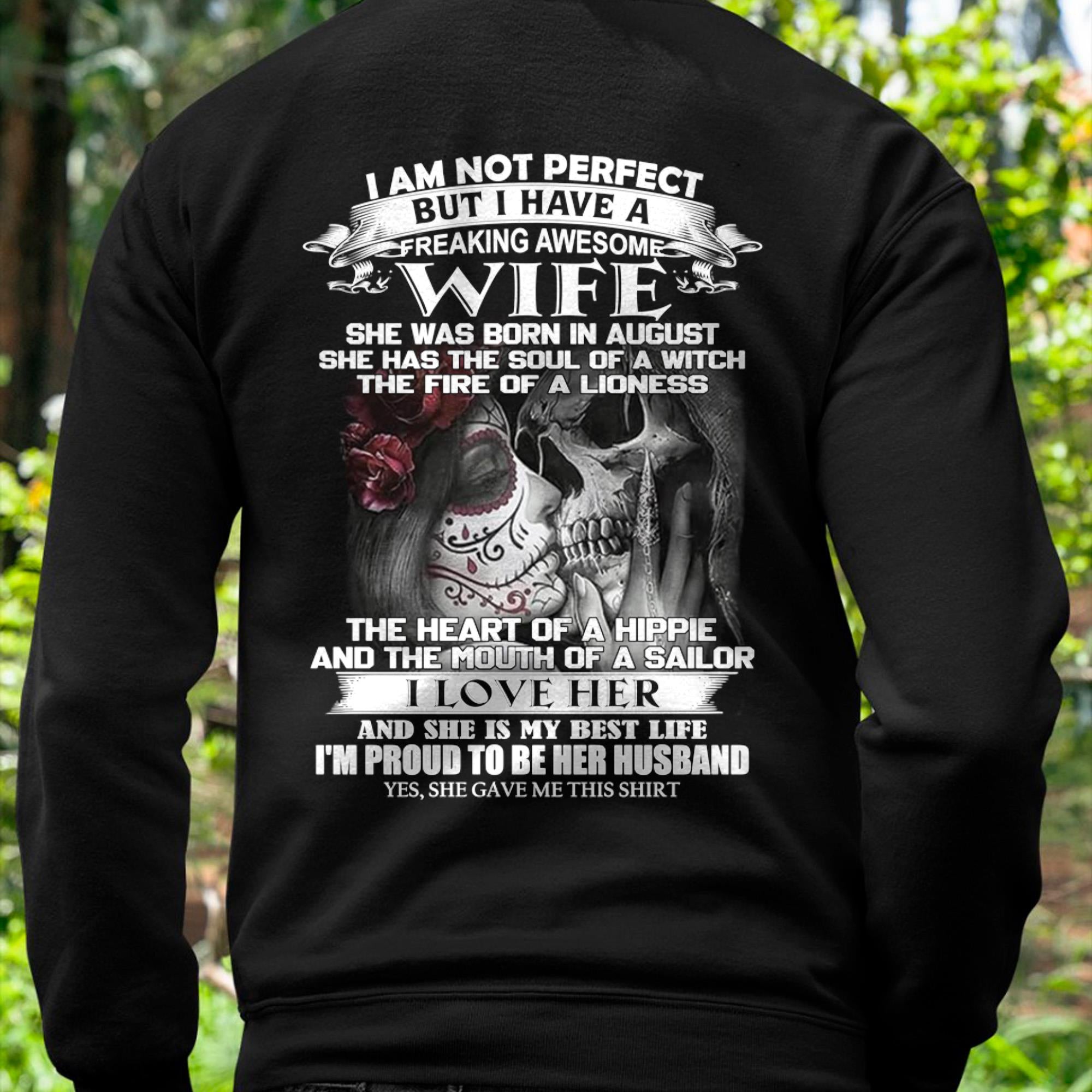 I Am Not Perfect But I Have A Freaking Awesome Wife - Gift For Husband From Wife - NGHL08 (SKU06-31-08)
