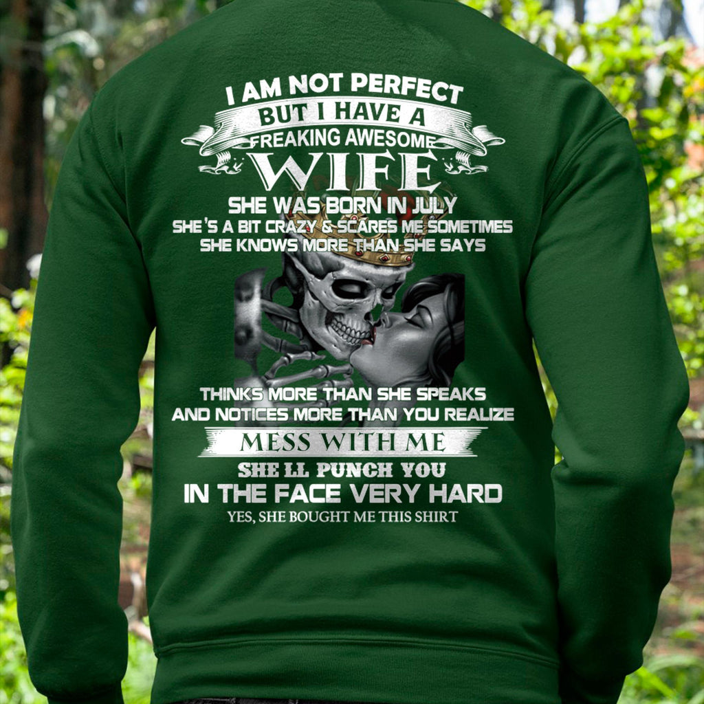 July - I Am Not Perfect But I Have A Freaking Awesome Wife - Gift For Husband From Wife - NGHL07 (SKU06-34-07)