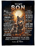 Special Gift For Your Son Blanket - From Mom FULL (SKUB12-67)