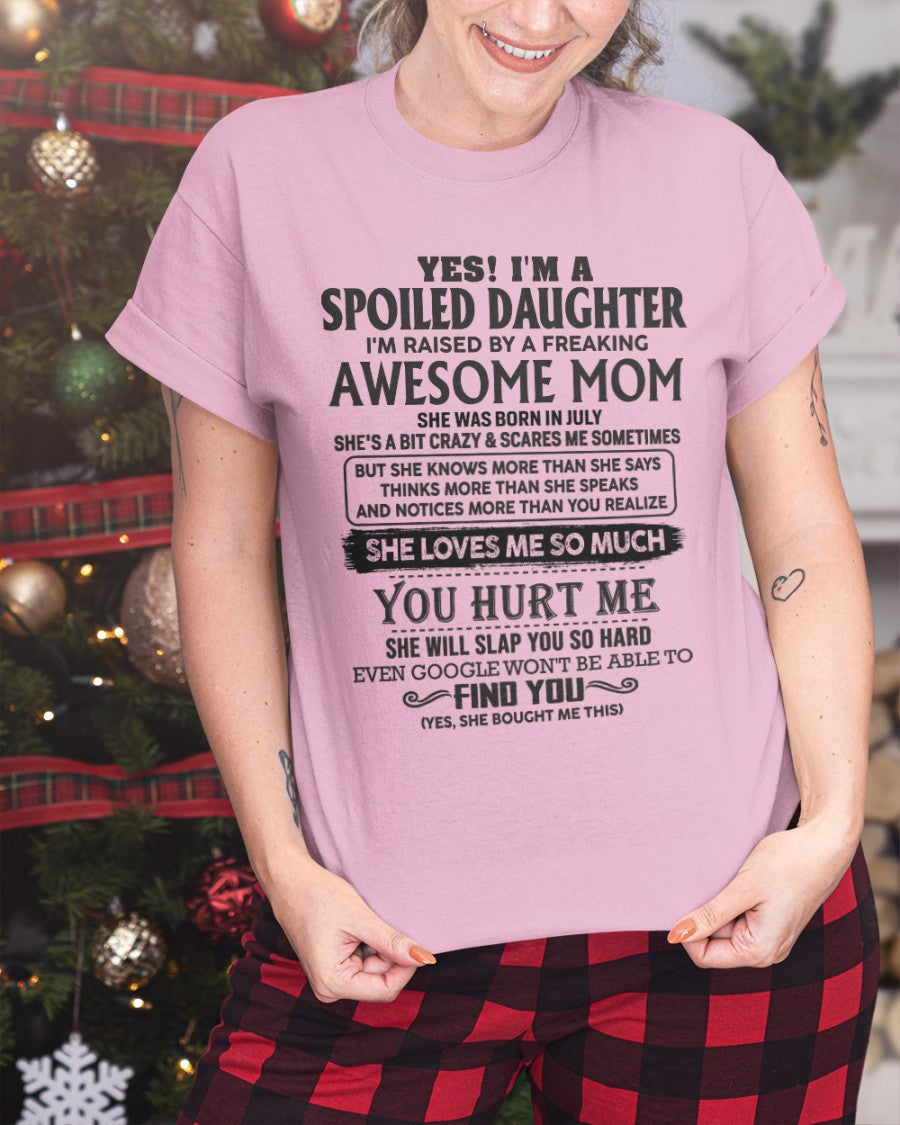 July - Spoiled Daughter - Perfect gift for your daughter (SKU-MD01-07)