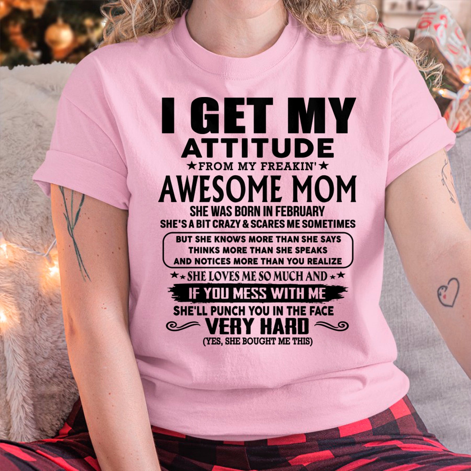 Thanks Mom - I GET MY ATTITUDE FROM MY FREAKIN' AWESOME MOM - Gift for Son and Daughter From Mom - NGHL02 (SKU-TMD-CU-02)