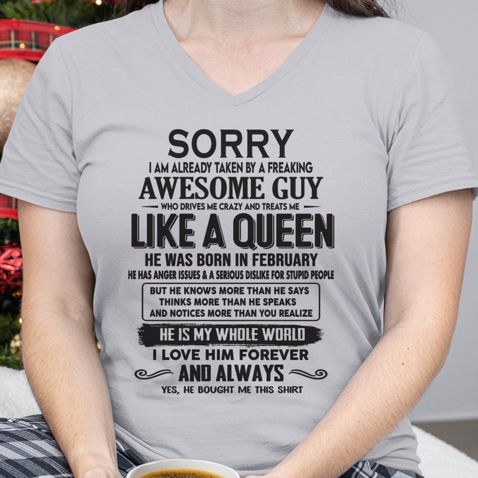 February - Sorry I am already taken by a freaking awesome guy - Gift for Wife From Husband - NGHL02 (SKU08-25-02)